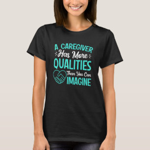 Camiseta Cuidadores De Saúde Têm Mais Qualidades Diversão D