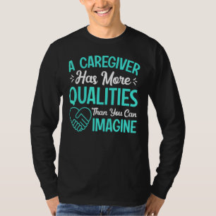 Camiseta Cuidadores De Saúde Têm Mais Qualidades Diversão D