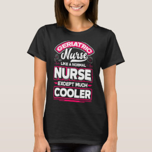 Camiseta Cuidadores Enfermeiros Geriátricos Como Uma Enferm