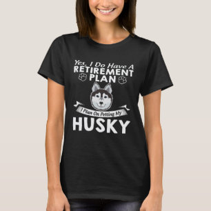 Camiseta Cuidados para idosos acariciam meu husky