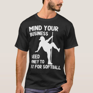 Camiseta Cuide Da Sua Vida Preciso De Dinheiro Para Pagar