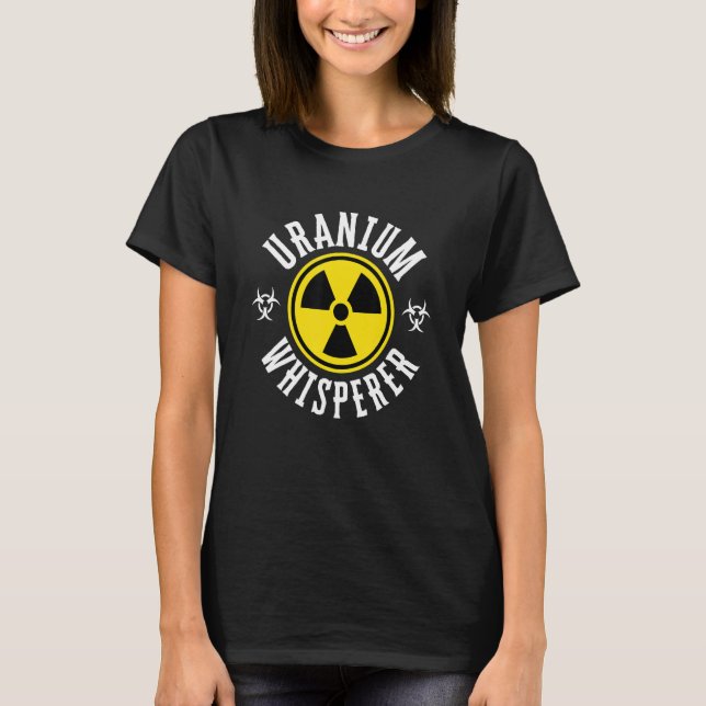 Camiseta Cuisperador de Urânio Engenheiro Funny Nuclear (Frente)