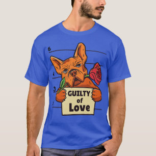 Camiseta Culpado Do Amor Bulldog Francês Segurando Um Rosa