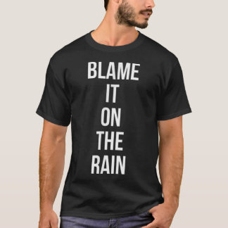 Camiseta Culpe-O Na Chuva