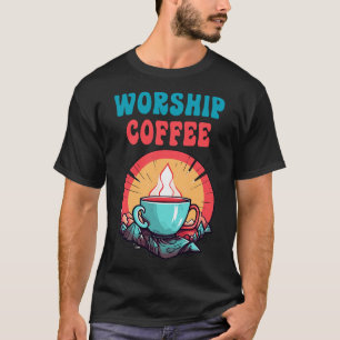 Camiseta Culto Engraçado Café Presente Engraçado Café 5