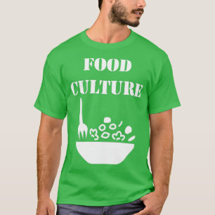 Camiseta cultura comida