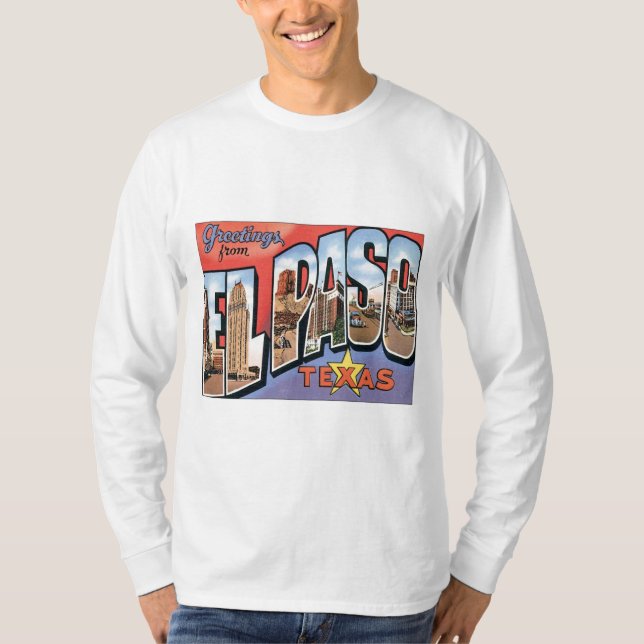 Camiseta Cumprimentos de El Paso, Texas (Frente)