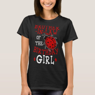 Camiseta Cunhado Da Rapariga De Aniversário Ladybug Bday C