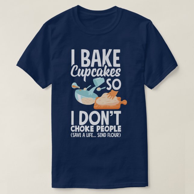 Camiseta Cupcake Engraçado cupcake Assar Frio (Frente do Design)