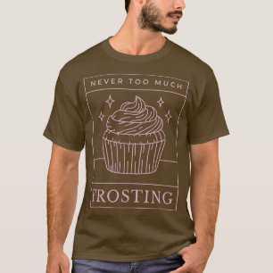 Camiseta Cupcake Muffin Sweet Dessert Baker Baking