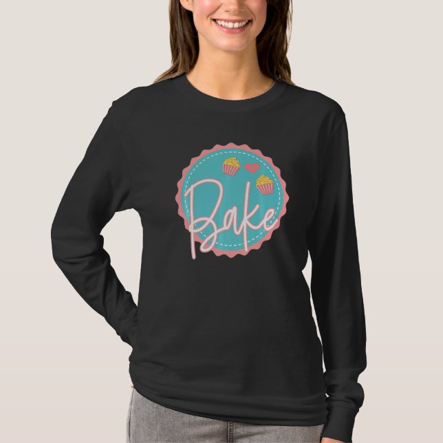 Camiseta Cupcakes de padeiro de pastelaria Assar de bolo (Frente)
