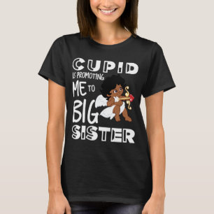 Camiseta Cupido Está Me Promovendo Para A Irmã Namorados An