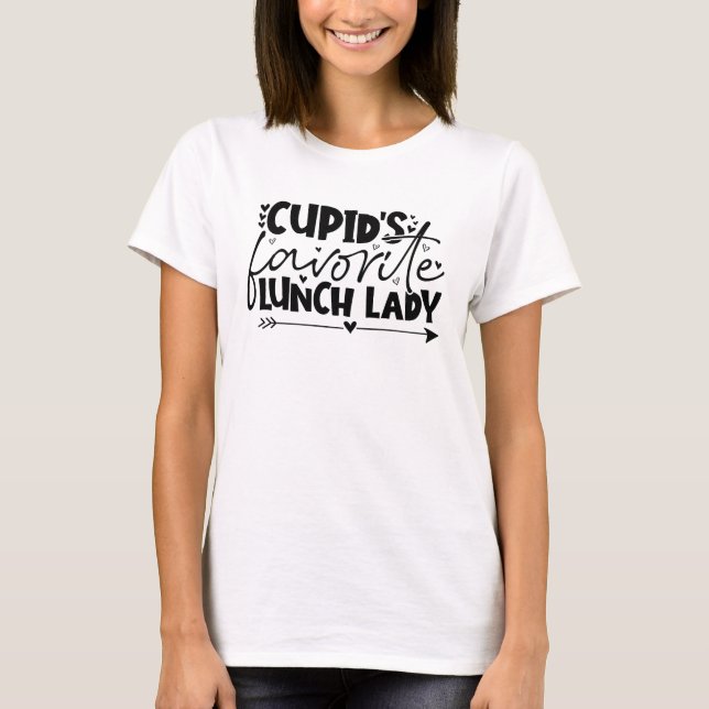 Camiseta Cupids, Senhora do almoço favorita, dia dos namora (Frente)