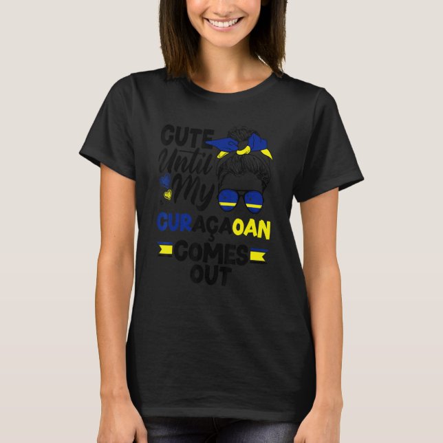 Camiseta Curacao Flag Cute Until My Curacaoan Comes Out (Frente)