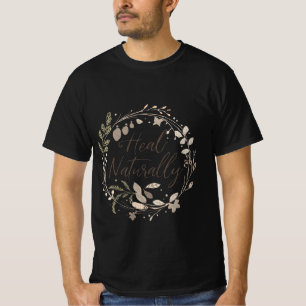Camiseta Cure Naturalmente – Design de Citação de Bem-Estar