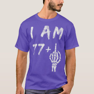 Camiseta Curioso 78º Aniversário Eu Sou 77 Mais Esqueleto M