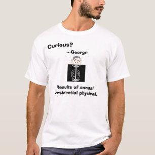 Camiseta Curioso? George, resultado do exame presidencial