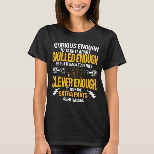 Camiseta Curioso o Suficiente Para Desmontá-lo Carro Auto G (Frente)