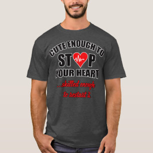 Camiseta Curioso o suficiente para parar o coração