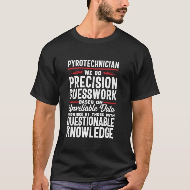 Camiseta Curioso Precision Guesswork Pyrotechnical 4th da J (Frente)