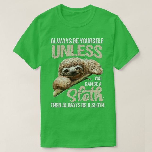 Camiseta Curioso Seja Você Mesmo A Menos Que Possa Ser Uma  (Frente do Design)