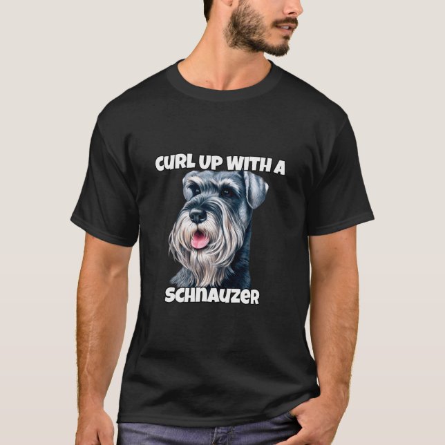 Camiseta Curl-Up Com Um Proprietário De Cachorro Schnauzer  (Frente)