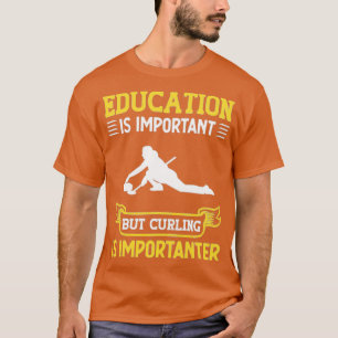 Camiseta Curling Curling Player Education É Importante