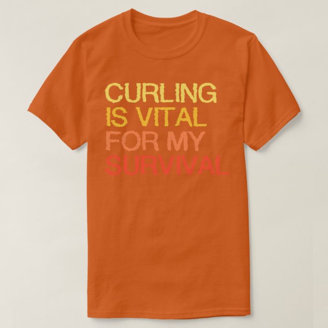 Camiseta Curling É Vital Para Minha Sobrevivência (Frente do Design)