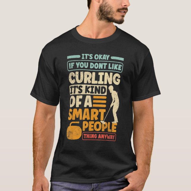 Camiseta Curling Player Curler Está Tudo Bem Se Você Gosta  (Frente)