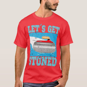 Camiseta Curling Winter Sports Ice Sports Letx27s Get Stone