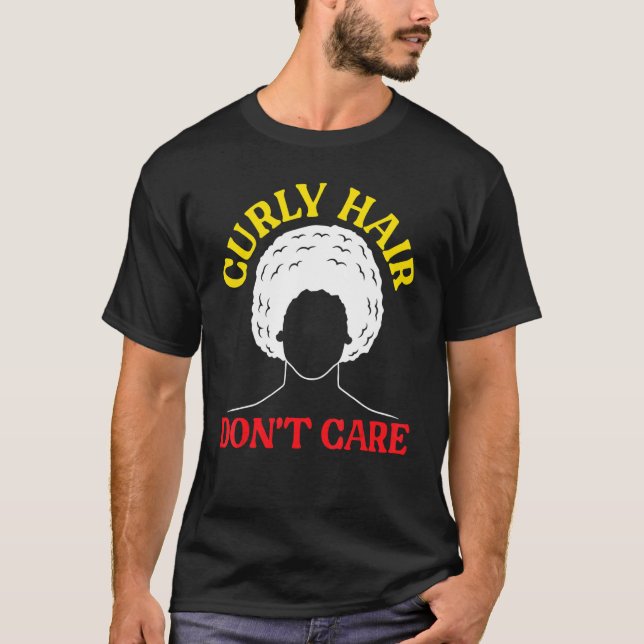 Camiseta Curly Hair Don't Care Afrocentric Black Pride Afro (Frente)