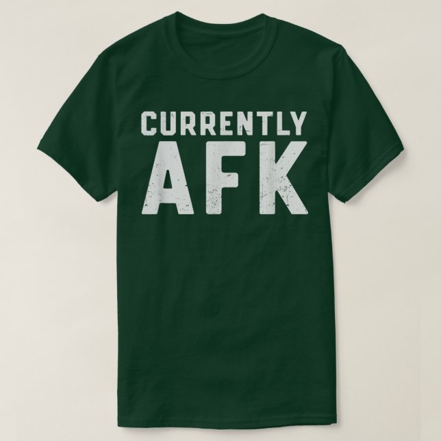 Camiseta Currently AFK Away From Keyboard video Game Gamer  (Frente do Design)