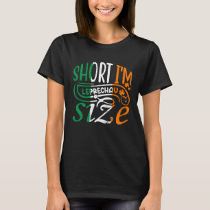Camiseta Curto sou o Dia de São Patrício Leprechaun em irla