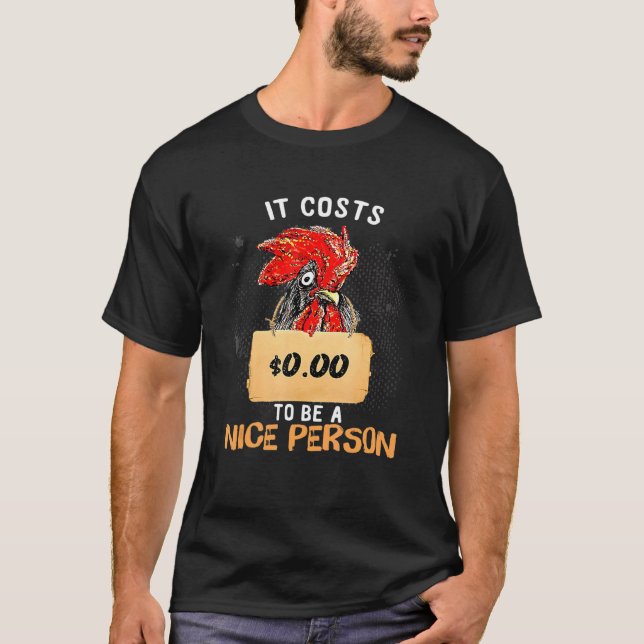 Camiseta Custa Ser Uma Pessoa Legal Frango (Frente)