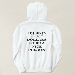 CAMISETA CUSTA US$ 0 PARA SER UMA PESSOA BONITA.