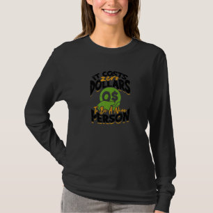Camiseta Custa Zero Dólares Ser Uma Pessoa Legal  Positiv