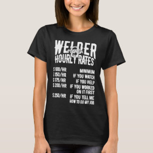 Camiseta Custo da Taxa Horária do Soldador Fantasia Para So