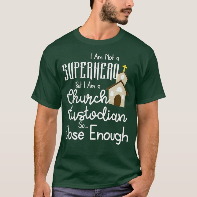 Camiseta Custódia Da Igreja Não É Um Engraçado Superher (Frente)