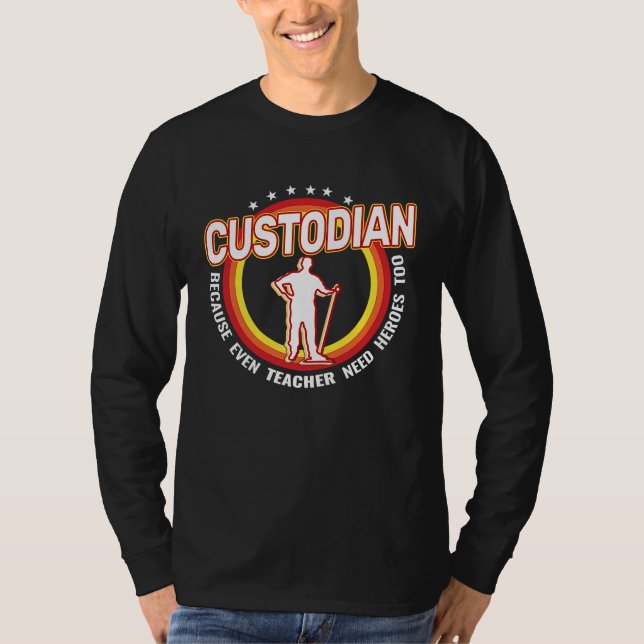 Camiseta Custodian because even  Caretaker Custodian janito (Frente)