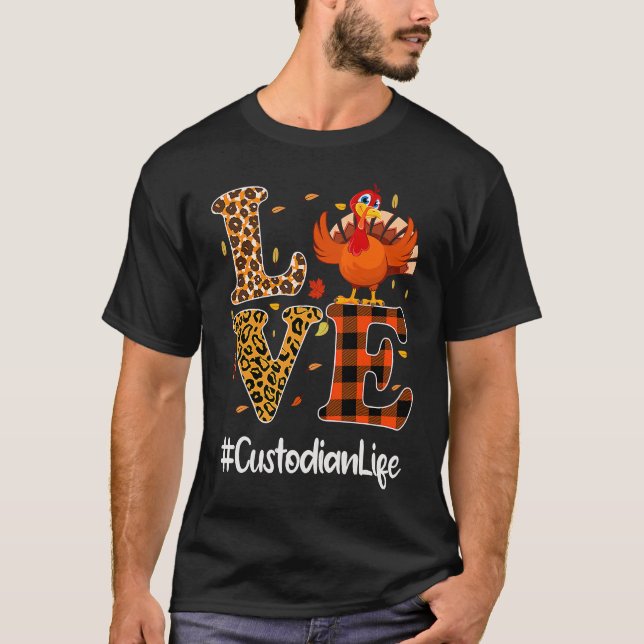 Camiseta Custodian Life Love Thanksgiving Leopard Turkey Au (Frente)