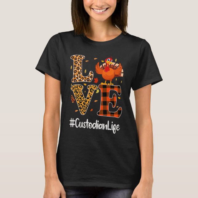 Camiseta Custodian Life Love Thanksgiving Leopard Turkey Au (Frente)