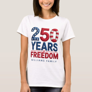 Camiseta Custom Family Name 250 Years of Freedom