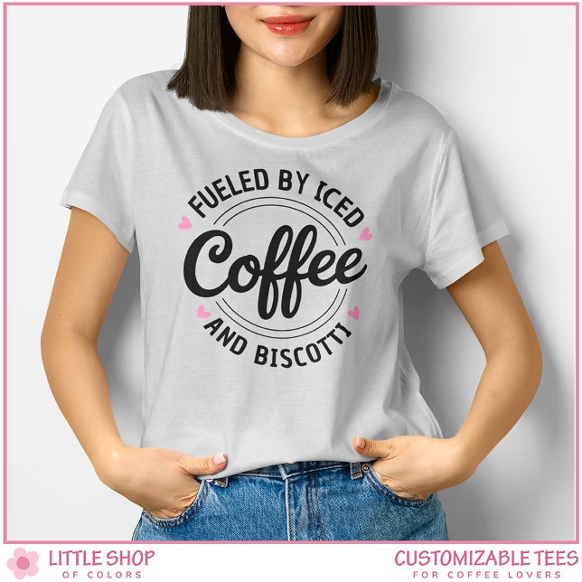 Camiseta Custom Fueled by Iced Coffee (Criador carregado)