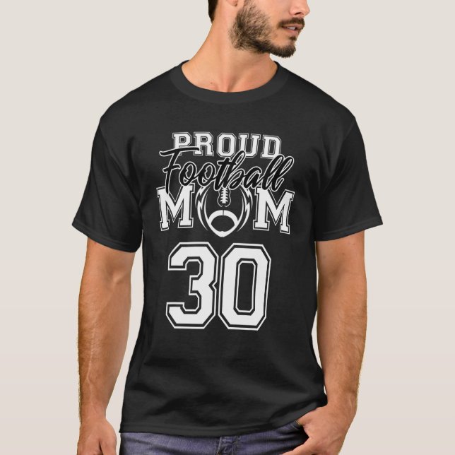 Camiseta Custom Proud Football Mom Number 30 Personalized W (Frente)