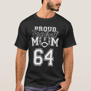Camiseta Custom Proud Football Mom Number 64 Personalized W