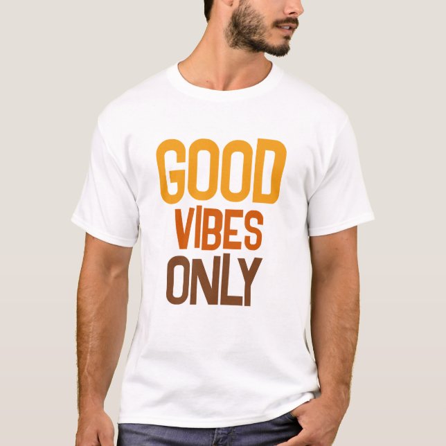 Camiseta Custom Quote Text Modern Mens Good Vibes Only (Frente)