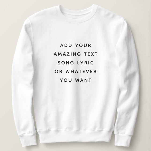 Camiseta Custom Quote, Text, Song Lyric (Frente do Design)