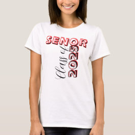 Camiseta Custom Senior Class of 2025 graduation