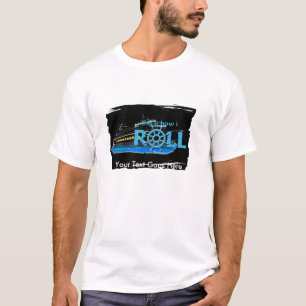 Camiseta Customizável isto é como eu rolo o Tshirt do
