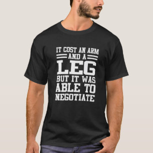 Camiseta Custou Um Braço E Uma Cirurgia De Prosestesia Con